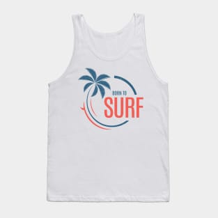 Born to surf Tank Top